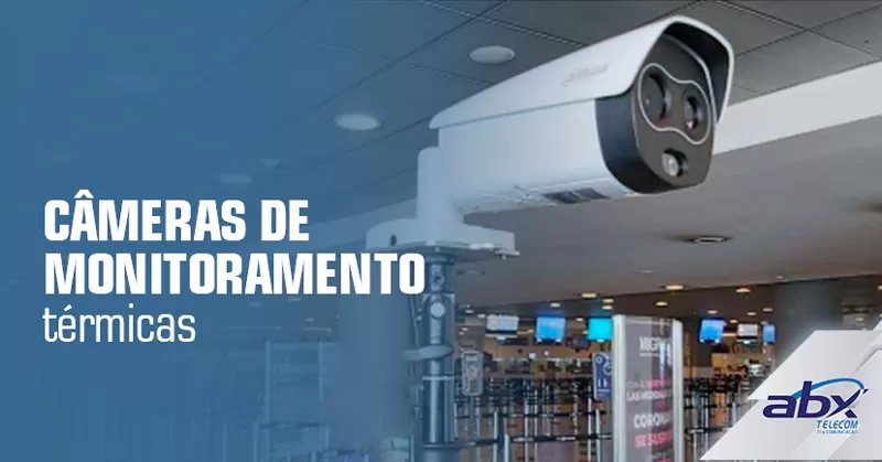 câmeras de monitoramento